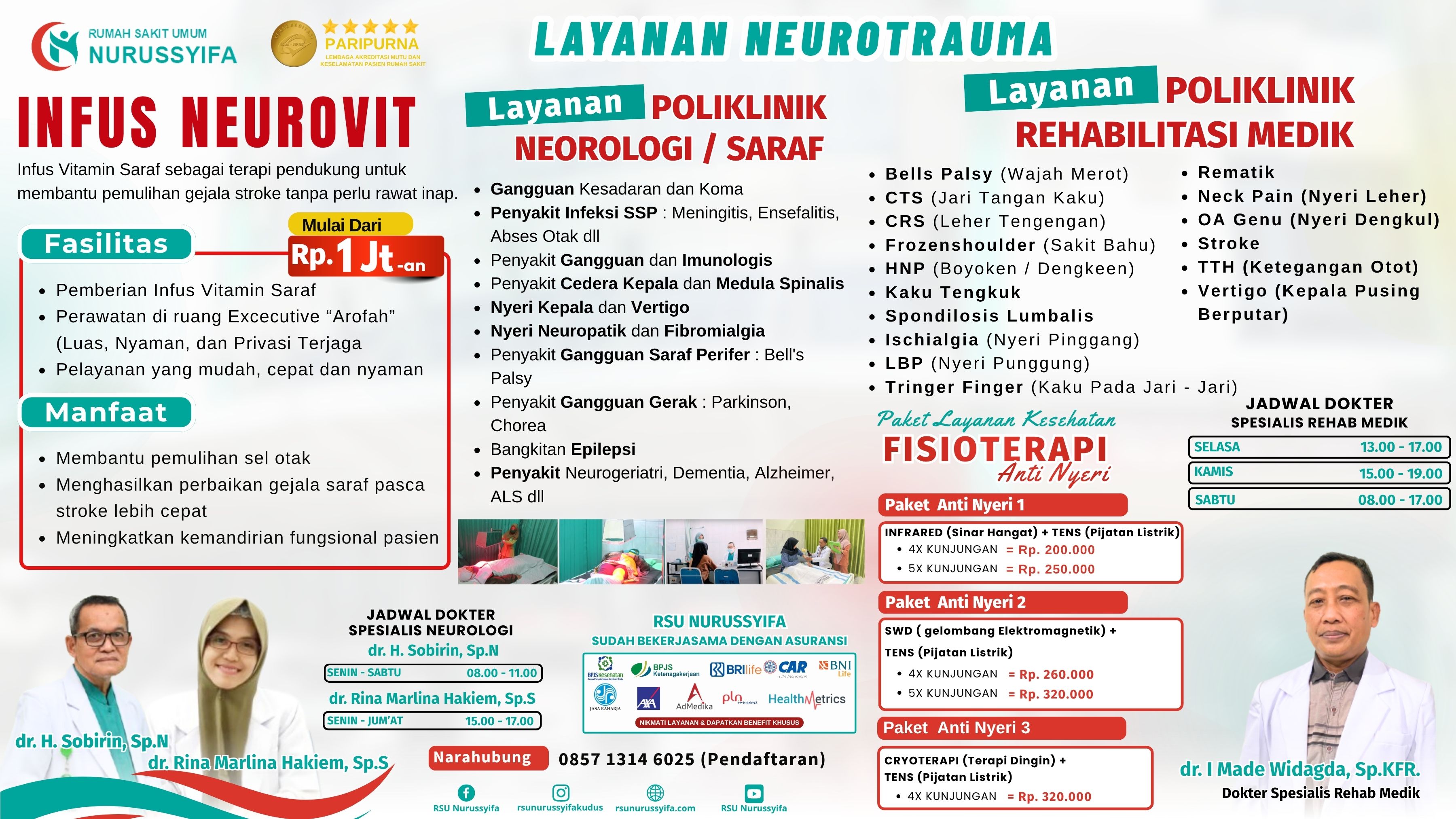 Hadirkan Layanan Neotrauma, Kini RSU Nurussyifa Kudus Perkuat Penanganan Terpadu dari Infus Neurovit hingga Rehabilitasi Medik